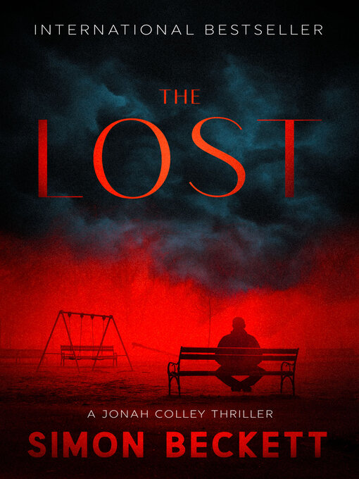 Title details for The Lost by Simon Beckett - Available